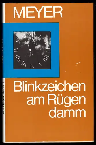 Meyer, Hans-Jürgen, Blinkzeichen am Rügendamm, 1986