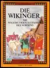 Die Wikinger - Die wagemutigen Seefahrer des Nordens, 1992