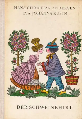 Andersen, Hans Christian; Der Schweinehirt, Märchen, 1968, DDR-Kinderbuch