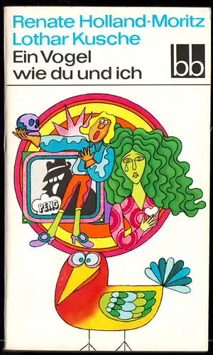 Kusche, Lothar; Holand-Moritz, Renate; Ein Vogel wie du und ich, 1972 - bb 237
