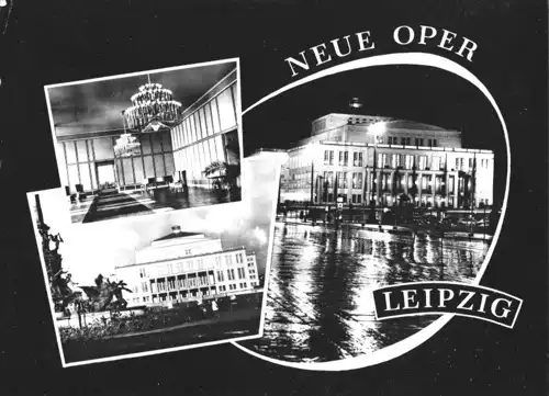 AK, Leipzig, Neue Oper, drei Abb., gestaltet, 1961