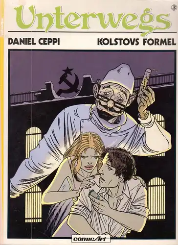 Ceppi, Daniel; Comic, Unterwegs - Kolstovs Formel, 1989