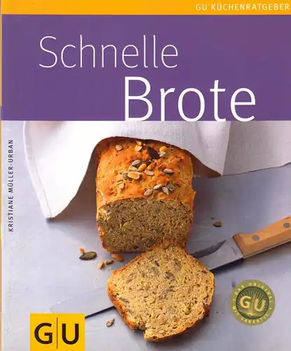 Müller-Urban, Kristiane; Schnelle Brote, 2010