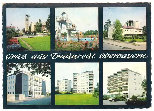 AK, Traunreut Obb., sechs Abb., um 1970