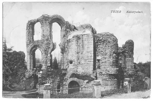 AK, Trier, Kaiserpalast, um 1916