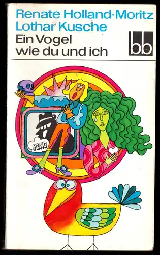 Kusche, Lothar; Holand-Moritz, Renate; Ein Vogel wie du und ich, 1972 - bb 237