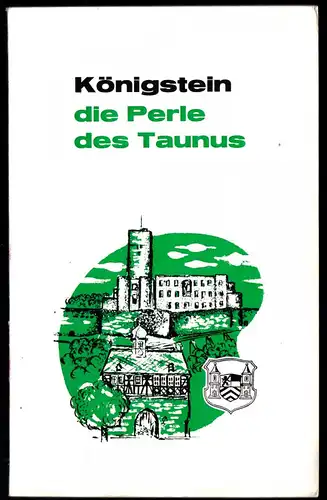 tour. Broschüre, Königstein die Perle des Taunus, 1970