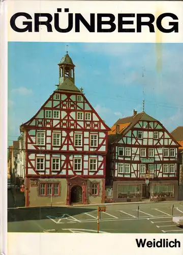 Halbich, Günther; Funk, Kurt; Grünberg Hessen, [Bildband], 1975