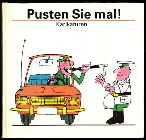 Pusten Sie mal!, Karikaturen verschiedener Zeichner, 1987