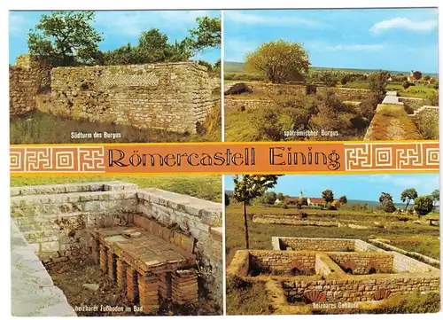 AK, Neustadt a.d. Donau, OT Eining, Römercastell, vier Abb., gestaltet, um 1980