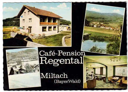 AK, Miltach Bayer. Wald, Café-Pension Regental, vier Abb., gestaltet, 1967