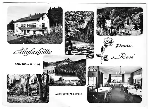 AK, Altglashütte Oberpfälzer Wald, Pension Rose, sechs Abb., gestaltet, um 1970