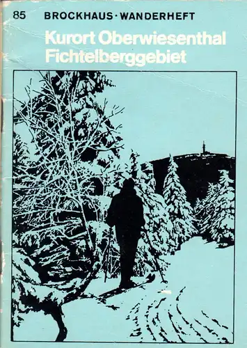 Wanderheft, Kurort Oberwiesenthal - Fichtelberggebiet, 1974