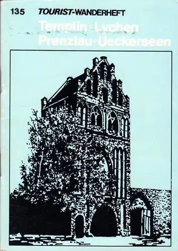 Wanderheft, Templin - Lychen - Prenzlau - Ueckerseen, 1977