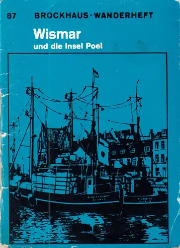 Wanderheft, Wismar und die Insel Poel, 1972