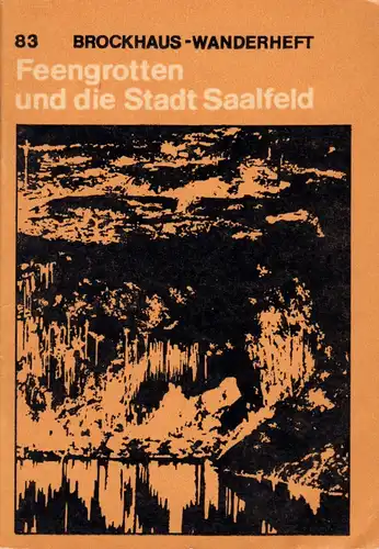 Wanderheft, Feengrotten und die Stadt Saalfeld, 1974