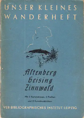 Wanderheft, Altenberg - Geising - Zinnwald, 1954