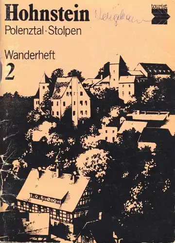 Wanderheft, Hohnstein, Polenztal, Stolpen, 1984