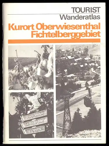 Tourist Wanderatlas, Kurort Oberwiesenthal - Fichtelberggebiet, 1978