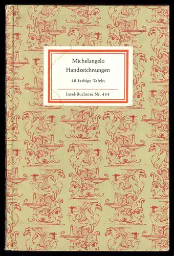 Insel Nr. 444, Michelangelo; Handzeichnungen - 48 farbige Tafeln, 1975