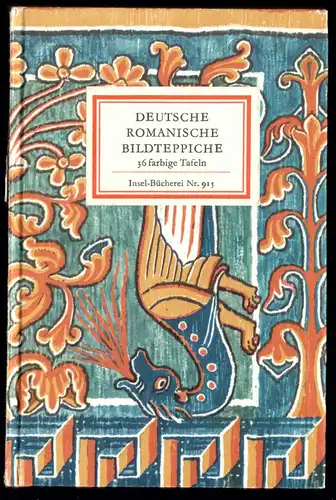 Insel Nr. 915, Deutsche romanische Bildteppiche - 36 farbige Tafeln, 1976