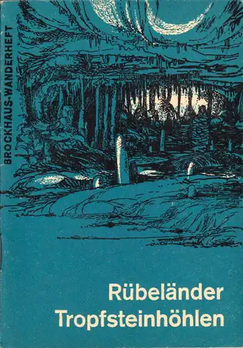 Wanderheft, Rübeländer Tropfsteinhöhlen, 1972