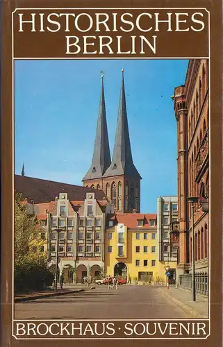 Brockhaus Souvenir, Historisches Berlin, Kleiner Bildband, 1987