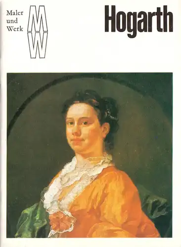 Reihe: "Maler und Werk", William Hogarth, 1985