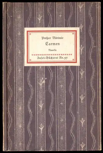 Insel Nr. 57, Mèrimèe, Prosper; Carmen, Novelle, 1951