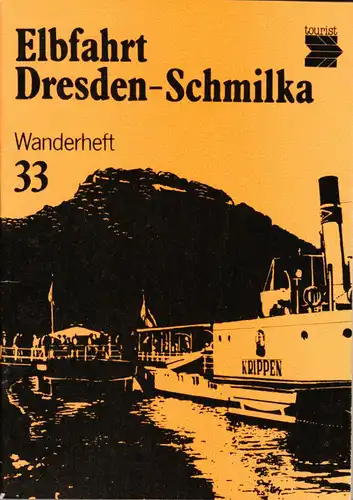 Wanderheft, Elbfahrt Dresden - Schmilka, 1989