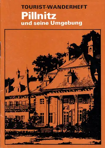 Wanderheft, Pillnitz und seine Umgebung, 1977