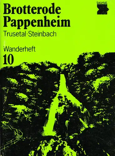 Wanderheft, Brotterode - Pappenheim - Trusetal - Steinbach, 1984