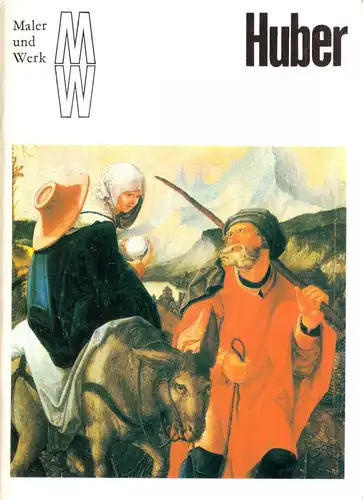 Reihe: "Maler und Werk", Wolf Huber, 1985