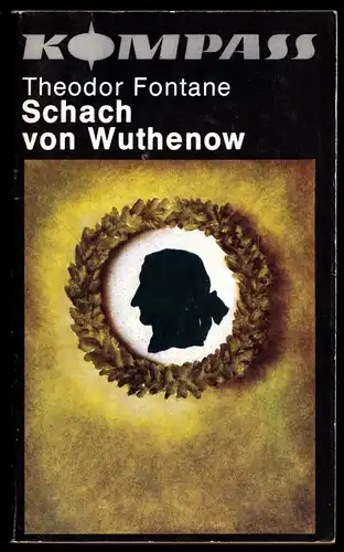Fontane, Theodor; Schach von Wuthenow, 1979, Reihe: "Kompass", Bd.: 246