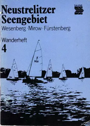 Wanderheft, Neustrelitzer Seengebiet - Wesenberg - Mirow - Fürstenberg, 1981