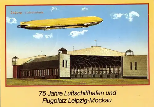 AK, Leipzig Mockau, 75 Jahre Luftschiffhafen und Flugplatz, 1988