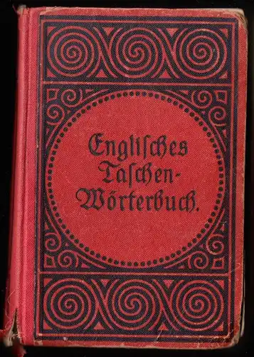 Englisch-Deutsches und Deutsch-Englisches Taschenwörterbuch, um 1925