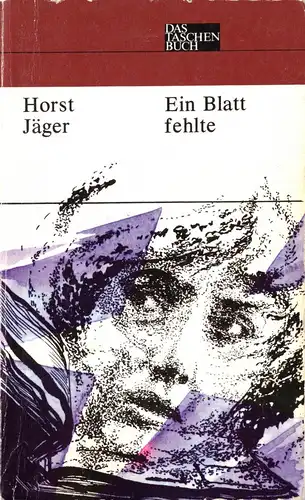Jäger, Horst; Ein Blatt fehlte, 1977