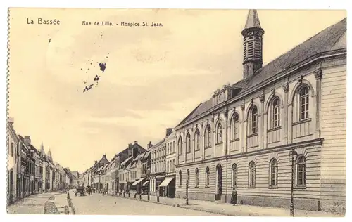 AK, La Bassée, Nord, Rue de Lille, Hospice St. Jean, 1915