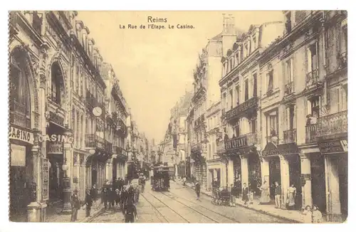 AK, Reims, Marne, La Rue de l'Etape. Le Casino, 1916