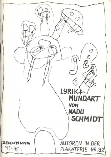 Lyrik + Mundart von Nadu Schmidt, 'in Witz af di Vers'n, 1980, signiert