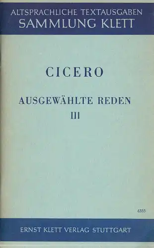 M. Tullius Cicero, Ausgewählte Reden III, Orationes Selectae III, 1960er