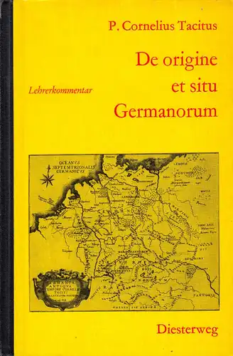 Tacitus, P. Cornelius; De origine et situ Germanorum - Lehrerkommentar, 1961