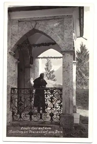 AK, Oberaudorf, Einsiedler auf dem Husslberg, Echtfoto, 1933