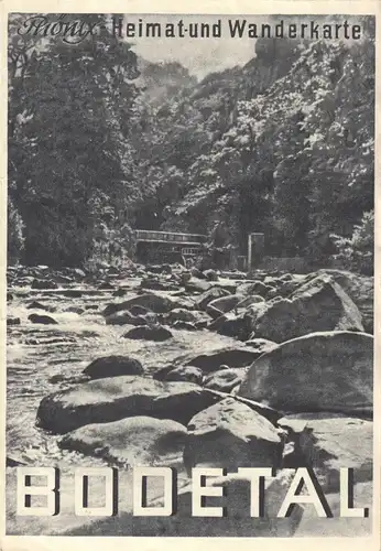 Wanderkarte, Phönix Heimat- und Wanderkarte, Das Bodetal (Harz), 1953