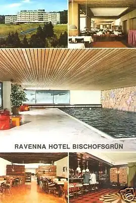AK, Bischofsgrün Fichtelgeb., RAVENNA-Hotel, ca. 1978