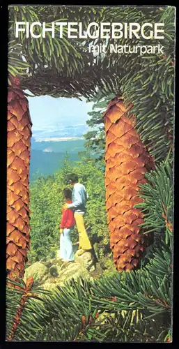 tour. Prospekt, Fichtelgebirge mit Naturpark, um 1978