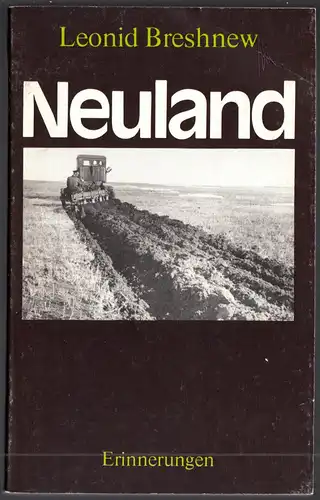 Breshnew, Leonid; Neuland - Erinnerungen, 1979