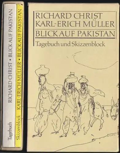 Christ, R.; Müller K.-E.; Blick auf Pakistan - Tagebuch und Skizzenblock, 1982