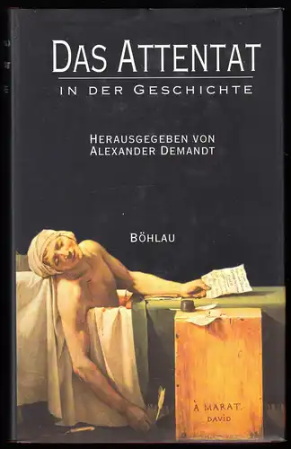 Demandt, Alexander [Hrsg.]; Das Attentat in der Geschichte, 1986